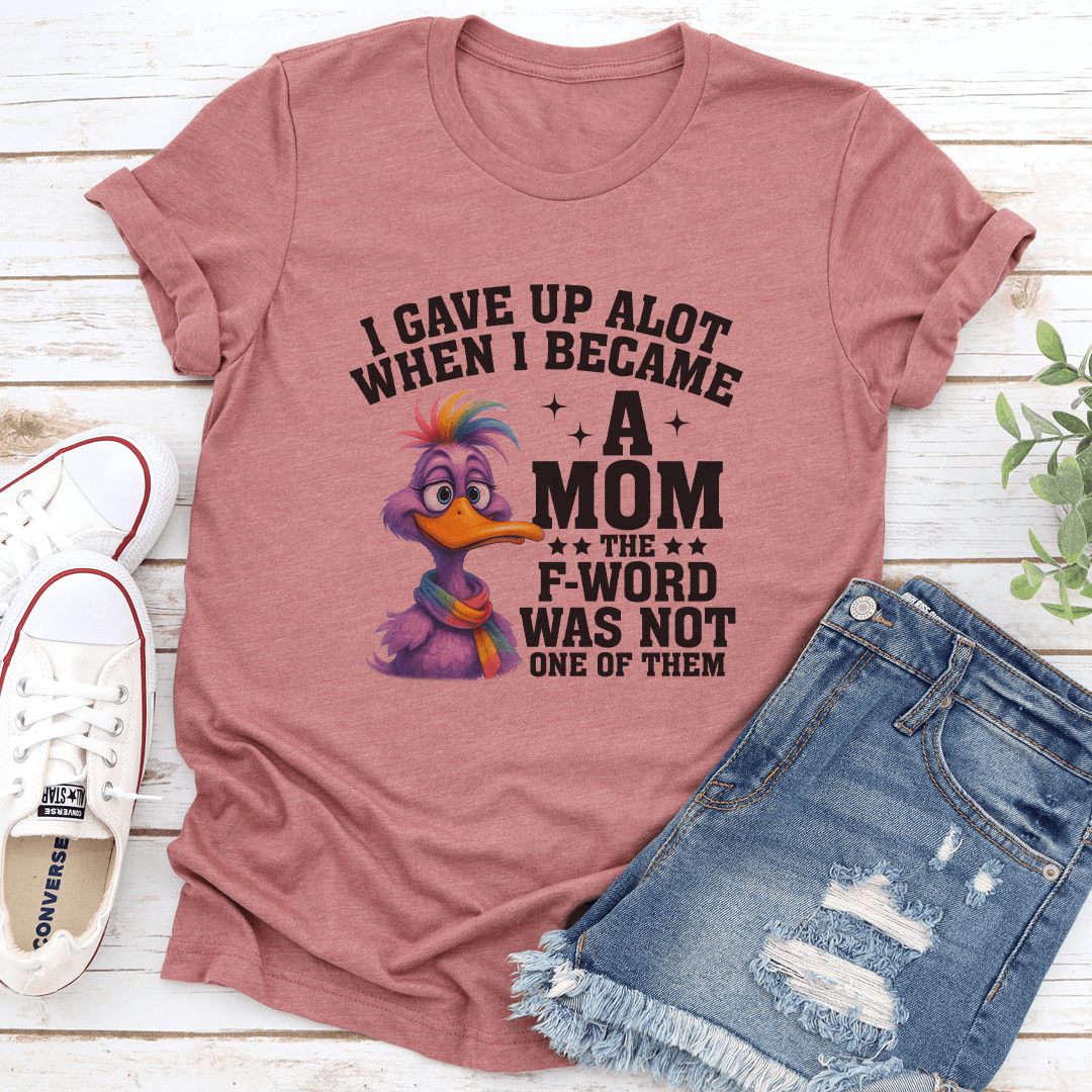I Gave Up Alot When I Become Tee