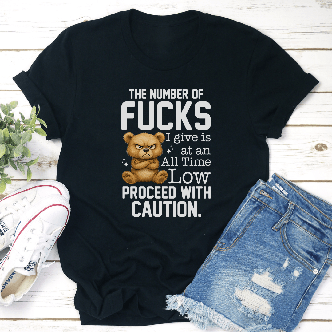 The Number Of Fcks I Give Is At An All Time Low Proceed Tee  3