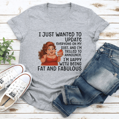 I Just Wanted To Update Everyone On My Diet Tee 2