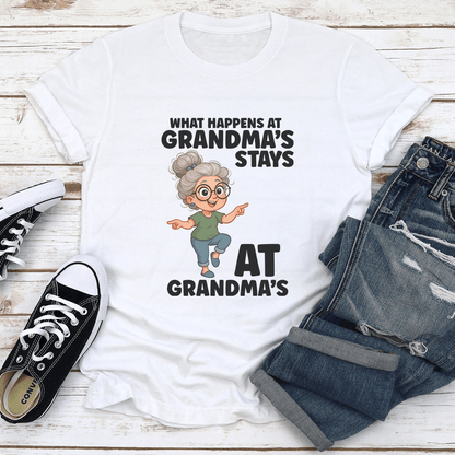 What Happens At Grandma's Stays At Grandma's Tee