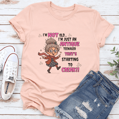 Im Not Old Im Just An Antique Teenager Thats Starting To Creak Tee 3