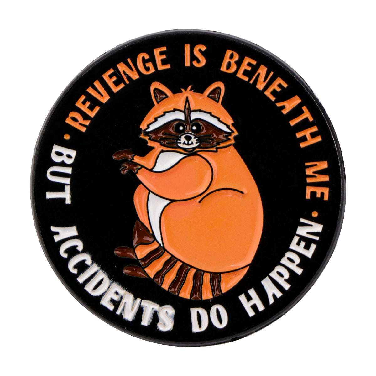 Funny Raccoon Quote Lapel Pins Cute Animal Brooches For Women Backpack Badges Costume Accessories I 5