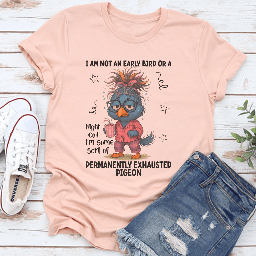 I Am An Early Bird Or A Night Owl Tee 3