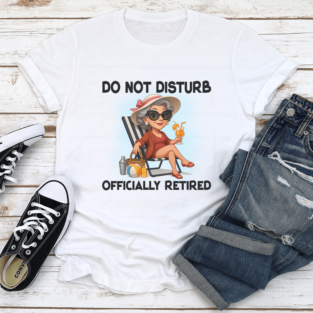 Do Not Disturb Officially Retired Tee 1
