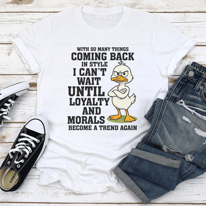 With So Many Things Coming Back In Style Tee