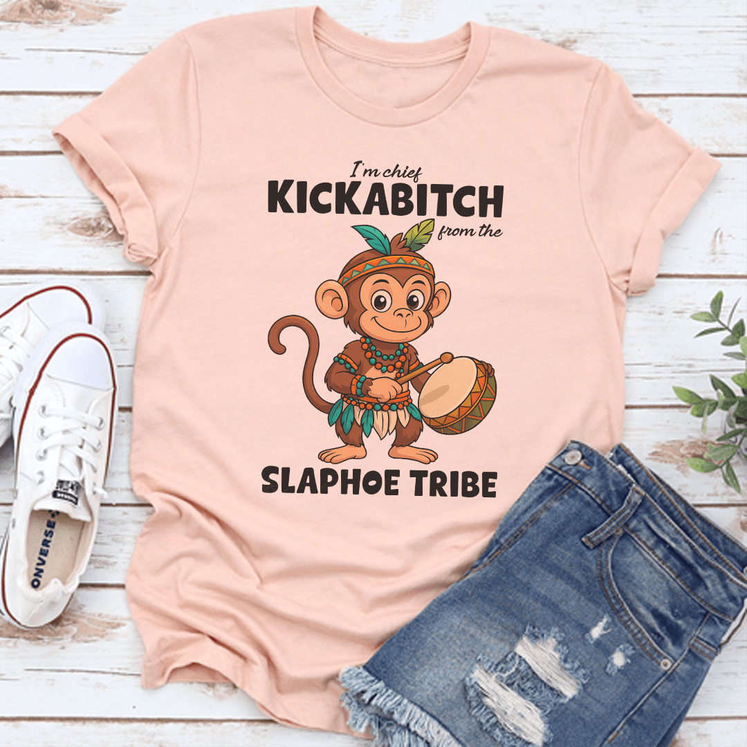 Im Chief Kickabitch From The Slaphoe Tribe Tee 3