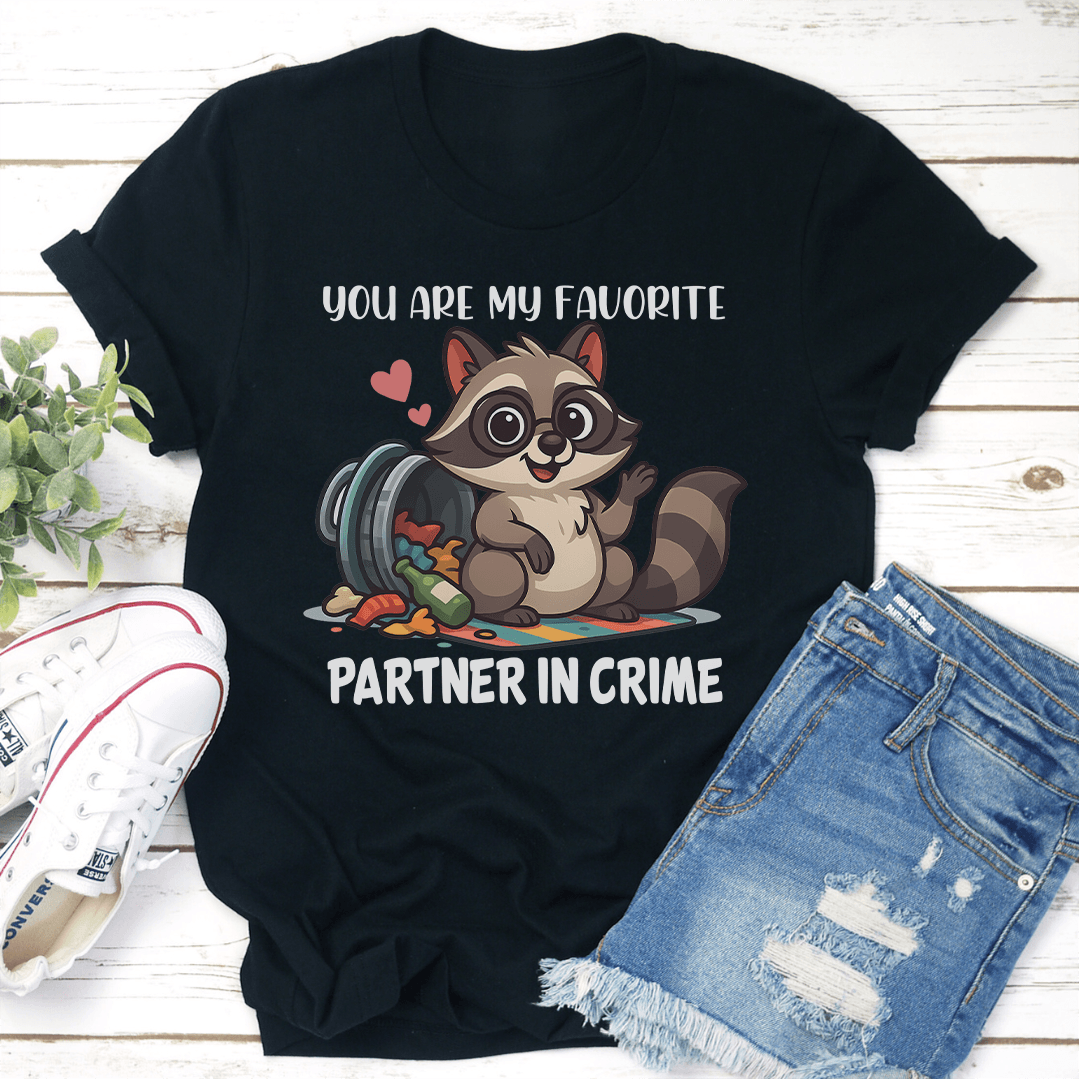 You Are My Favorite Partner In Crime Tee 2